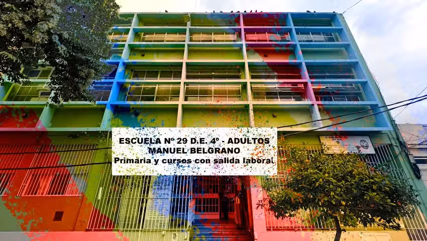 EPA 29 TODO EL D&Iacute;A &ndash; Escuela de J&oacute;venes y Adultos N&ordm; 29 D.E. 4&ordm; &ldquo;Manuel Belgrano&rdquo;